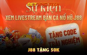 J88 Tặng 50K